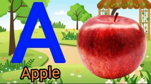 Phonics Song with TWO Words-A For Apple, ABCs Songs+More Educational Nursery,A for apple #alphabet