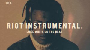 XXXTENTACION - Riot (Official Instrumental) #RIPX