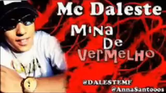 ♫♫Mc Daleste Quem é mina de vermelho♫♫ смотреть онлайн