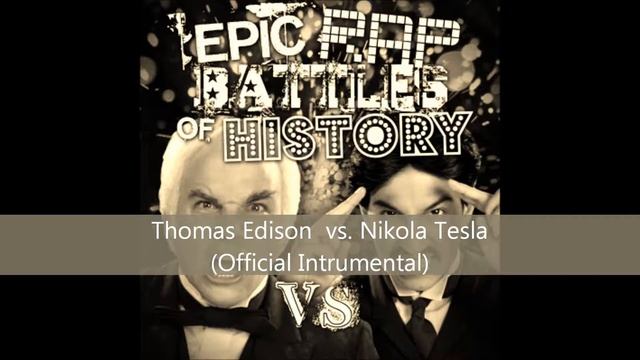 (Official Instrumental) Thomas Edison vs. Nikola Tesla смотреть онлайн
