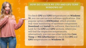 How do I check my CPU and GPU temp Windows 10?