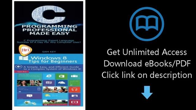 C Programming Professional Made Easy & Windows 8 Tips for Beginners (Volume 21)