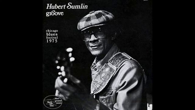 Hubert Sumlin - Easy, Hubert ,Easy смотреть онлайн