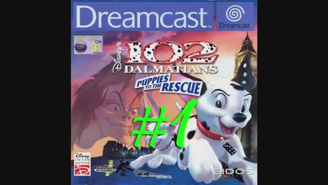 102 Dalmatians: Puppies to the Rescue (Dreamcast) (Part 1) (03.02.15)