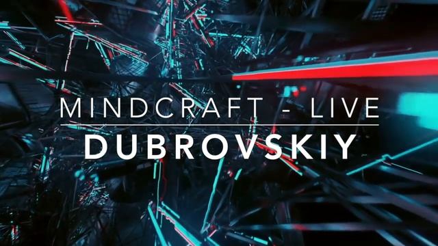 DUBROVSKIY - Mindcraft live mix - LovelyLoft 19 04 2019 смотреть онлайн