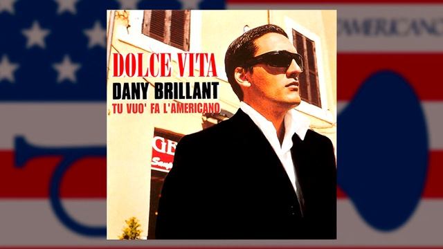 Dany Brillant - "Tu Vuo Fa l'Americano" смотреть онлайн