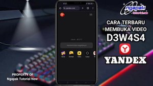 Cara Terbaru Membuka Video D3w4s4 di Yandex