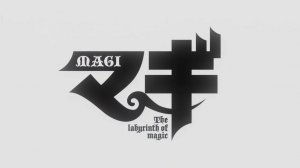Маги: Лабиринт магии - Опенинг 1| Magi: The Labyrinth of Magic Opening 1 | V.I.P by SID
