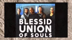 BLESSID UNION OF SOULS- I BELIEVE/ I'LL BE STANDING AT THE EDGE OF THE EARTH (lyrics)