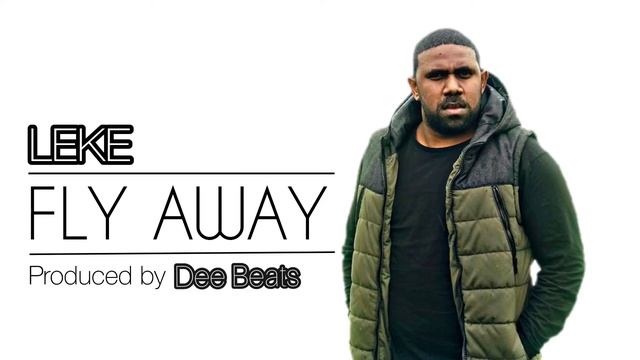 FLY AWAY (Official Version) - LÉKE (Prod by Dee Beats) смотреть онлайн