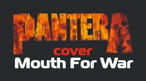 Pantera - Mouth For War cover
