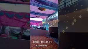 RAHUL DJ LINK'S  , LIGHT DECORATION (ANANDPUR SAHIB)  🇮🇳 AJAY-BAINS 😎