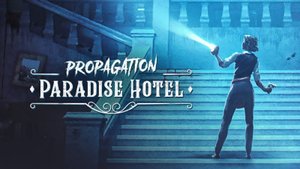 Propagation Paradise Hotel