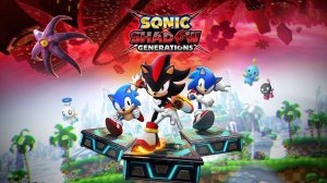 Sonic X Shadow Generations 10 минут Геймплей 2024