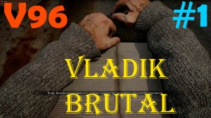 VLADiK BRUTAL. Прохождение #1. Half-Life только с Владиком)