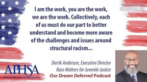 Our Dream Deferred Podcast Episode 2: We Have to be Truthtellers -- Derrik Anderson