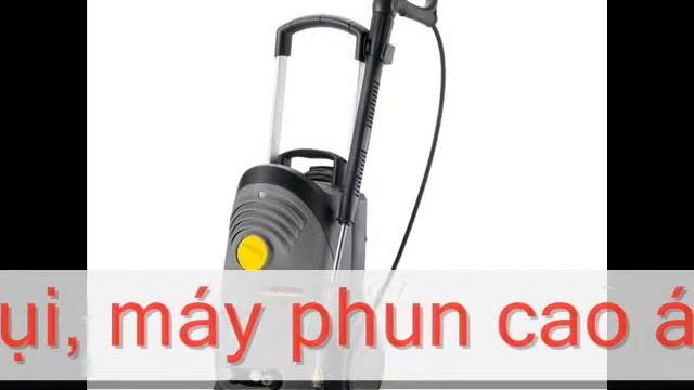 MÁY PHUN CAO ÁP KARCHER, chuyên bán máy xịt rửa cao áp Nhập khẩu từ Đức смотреть онлайн