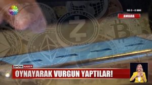 Oynayarak vurgun yaptılar!