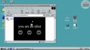 Running The you are an idiot virus on a windows 98 simulator