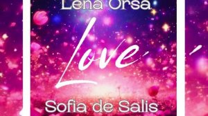 9. Lena Orsa, Sofia de Salis альбом Love