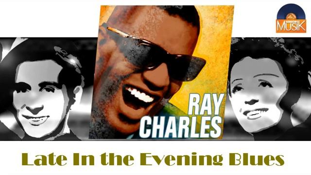 Ray Charles - Late In the Evening Blues (HD) Officiel Seniors Musik смотреть онлайн