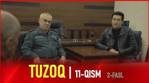 TUZOQ SERIAL - 11 - QISM (2-FASL) | ТУЗОҚ СЕРИАЛИ - 11 - ҚИСМ (2-ФАСЛ)