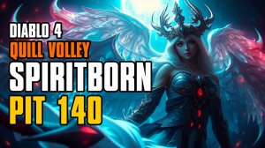 QUILL SPIRITBORN PIT 140 CLEAR | DIABLO 4 SPIRITBORN SEASON 6 BUILD #diablo4 #spiritborn