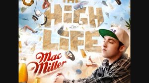 Best Day Ever-Mac Miller