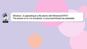 Windows : Is appending to a file atomic with Windows/NTFS?