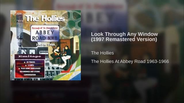 Look Through Any Window 1997 Remastered Version The Hollies смотреть онлайн