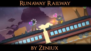 Runaway Railway by Zeniux (1 Coin) | Weekly Easy Demon