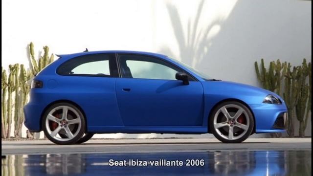 #3002. Seat ibiza vaillante 2006 (Prototype Car) смотреть онлайн
