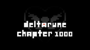 THE WORLD REVOLVING - Deltarune Chapter 1000