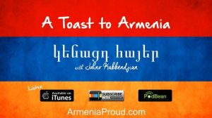 Armenia Proud - Ep 22 - Roger Kupelian, Mariam from Cooking With My Armenian Family