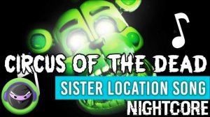 Circus of the Dead (Nightcore Edition) | TryHardNinja [FNAF: SISTER LOCATION SONG]