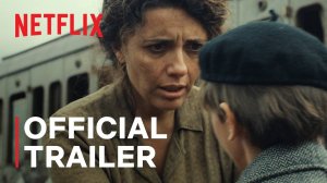 The Children's Train Movie - Official Trailer | Netflix