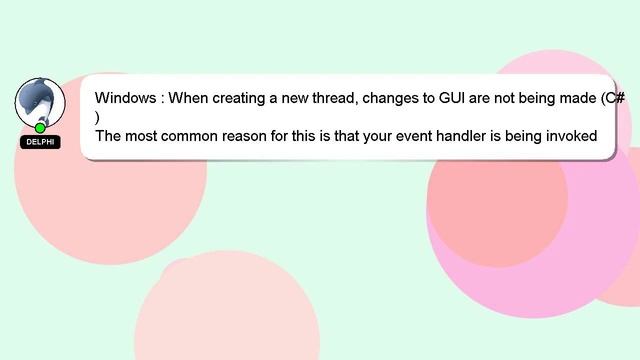 Windows : When creating a new thread, changes to GUI are not being made (C#) смотреть онлайн