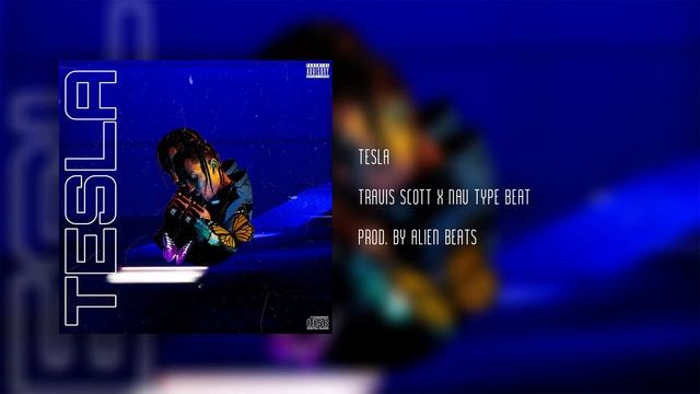Travis Scott X Nav Type Beat - "Tesla" - 2019 Trap Type Beat prod. by ALIEN BEATS #Tesla смотреть онлайн