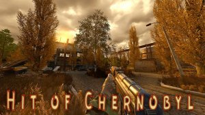 Hit of Chernobyl - в Зоне отчуждения.