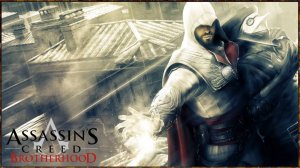 Прохождение Assassins Creed Brotherhood Серия 3