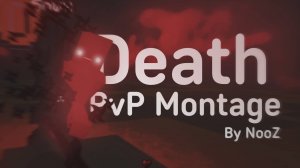 Death PvP Montage | PvPTemple | 4K 480 FPS | K620 NATION