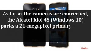 FEATURES OF ALCATEL IDOL 4S WINDOWS 10 MOBILE