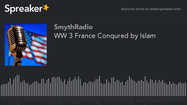 WW 3 France Conqured by Islam смотреть онлайн