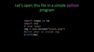 Learn Computer Vision - Video 1 -  Learn about the Black Image - With OpenCV and Python