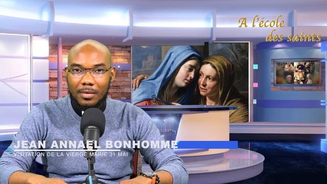 A L'école des saints - Visitation de la Vierge Marie \ 31 Mai 2023 смотреть онлайн