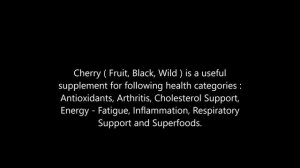 Cherry  Fruit, Black, Wild  health benefits