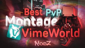 Best PvP Montage VimeWorld  By NooZ  240 FPS