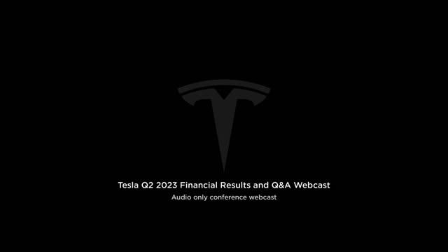 Tesla Q2 2023 Financial Results and Q&A Webcast смотреть онлайн