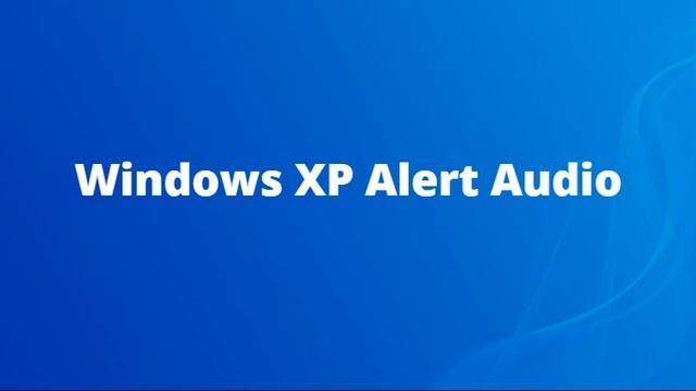 Windows Audio Alerts (Windows Me-Win11) смотреть онлайн