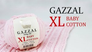 Gazzal Baby Cotton XL . Обзор пряжи (360p)